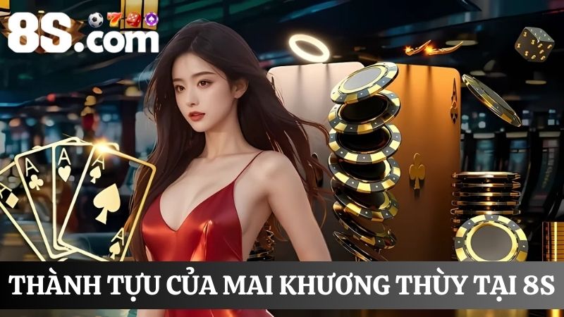 thành tích Mai Khương Thùy
